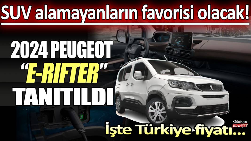 SUV alamayanların favorisi olacak: 2024 Peugeot E-Rifter tanıtıldı! İşte Türkiye fiyatı... 1