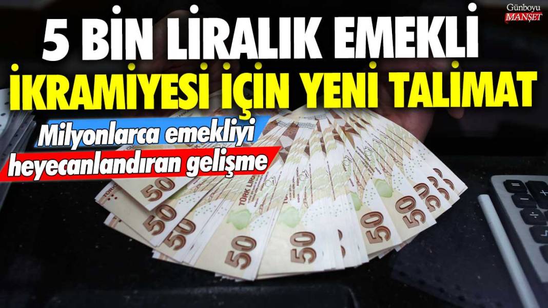 Milyonlarca emekliyi heyecanlandıran gelişme! 5 bin liralık emekli ikramiyesi için yeni talimat 1