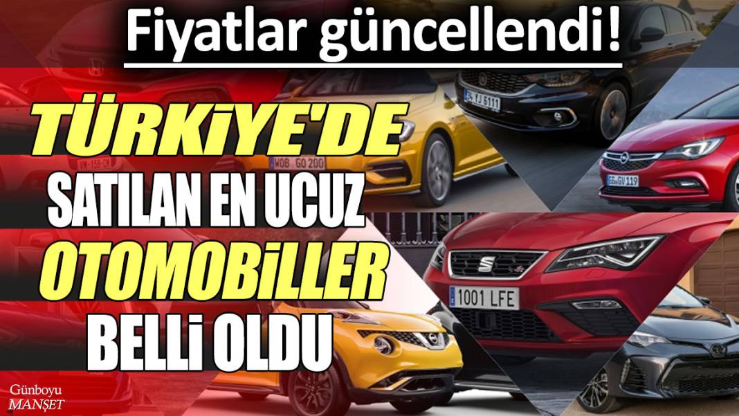 Fiyatlar güncellendi: Türkiye'de satılan en ucuz otomobiller belli oldu! 1