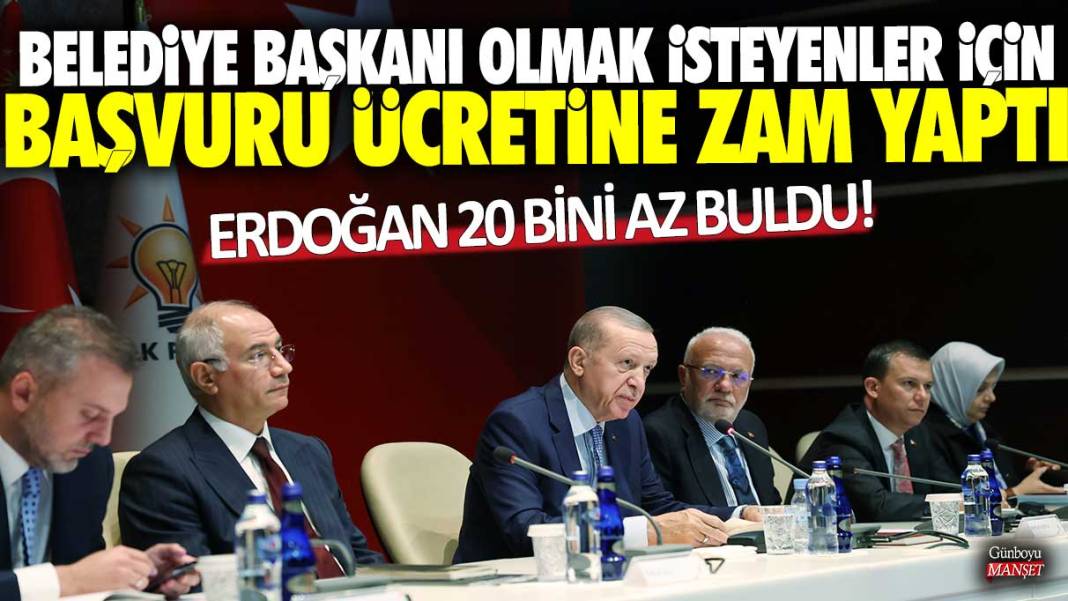 Recep Tayyip Erdoğan 20 bini az buldu! Belediye başkanı olmak isteyenler için başvuru ücretine zam yaptı 1