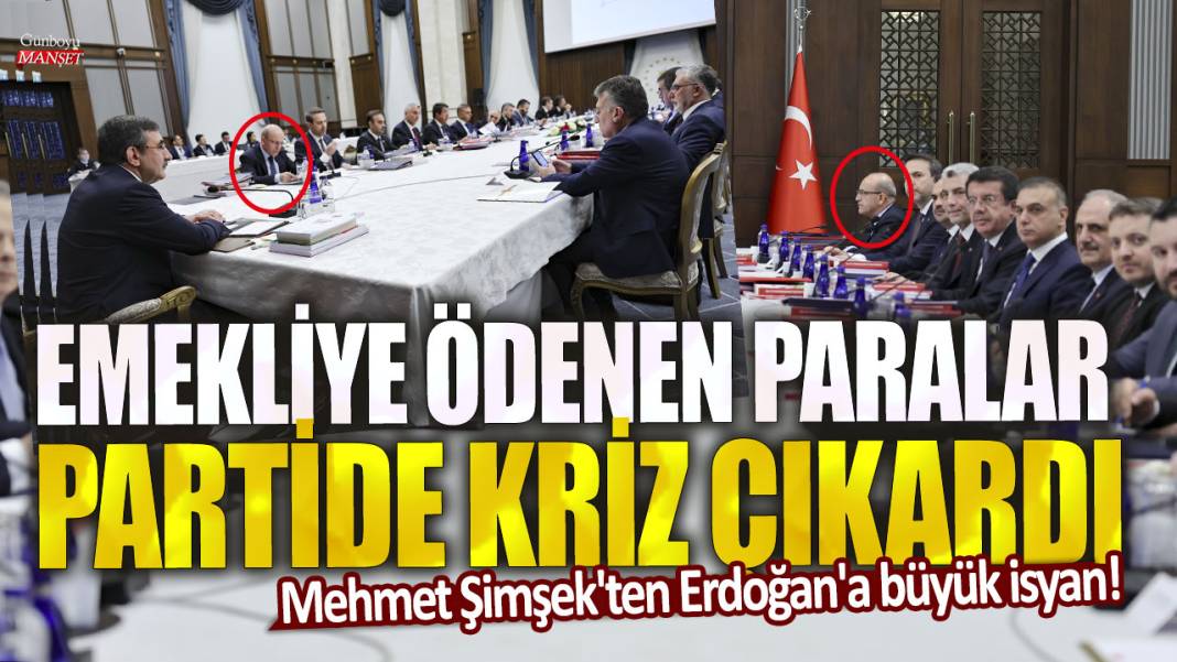 Mehmet Şimşek'ten Erdoğan'a büyük isyan! Emekliye ödenen paralar partide kriz çıkardı 1