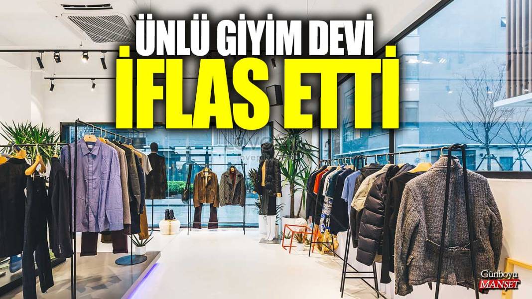 Ünlü giyim devi iflas etti! 1