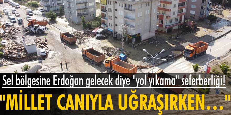 CHP Milletvekili Barış Karadeniz'den sel bölgesine Erdoğan gelecek diye "yol yıkama" seferberliği iddiası