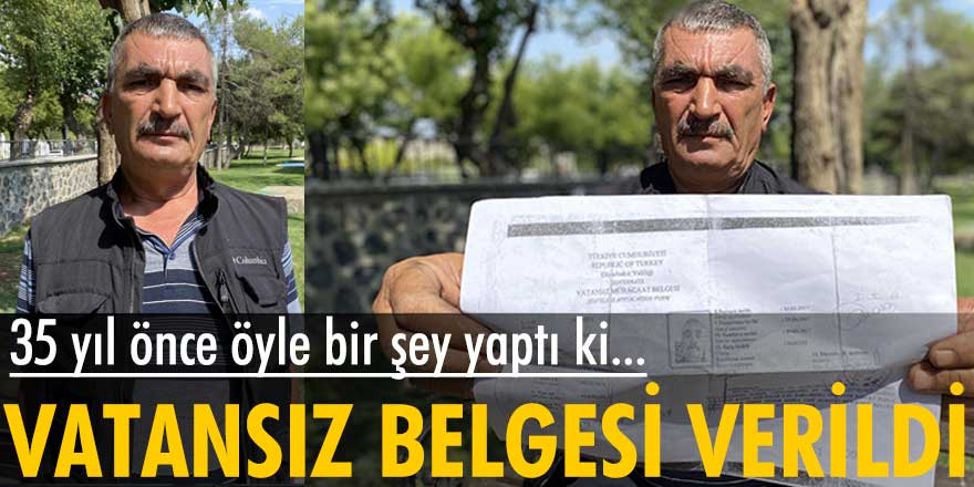 Diyarbakır'da askerlikten firar eden Ahmet Önder'e vatansız belgesi verildi