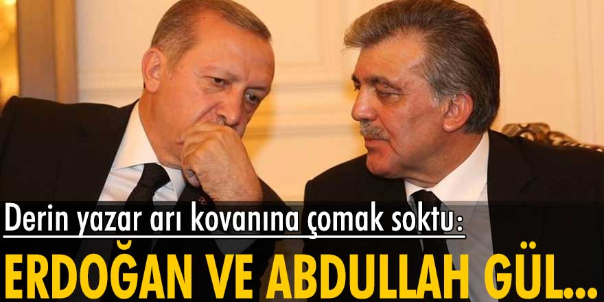 ​​​​​​​Fehmi Koru'nun  "Abdullah Gül" yorumuna Erdoğan cehpesinden tepki yağdı