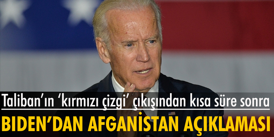 ABD Başkanı Biden Afganistan'daki tahliye sürecini 31 Ağustos'tan sonraya uzatmayacak