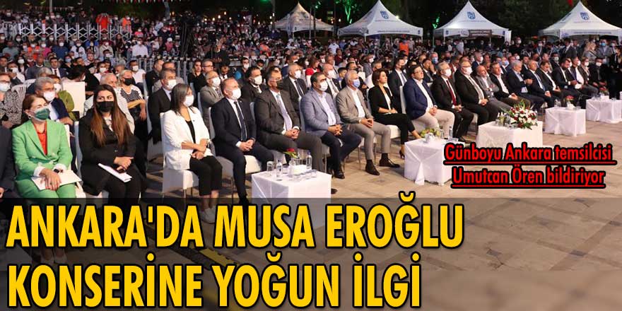 Ankara'da Musa Eroğlu konserine yoğun katılım