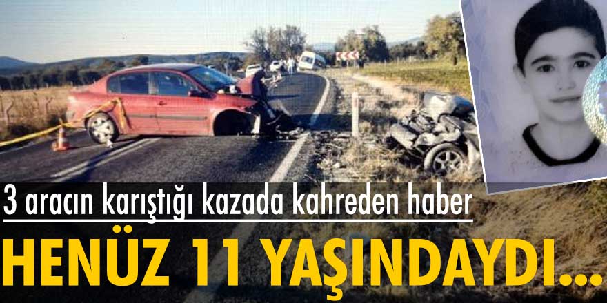 Manisa'da 3 aracın karıştığı kazada kahreden haber! Güngör Emir Eren hayatını kaybetti