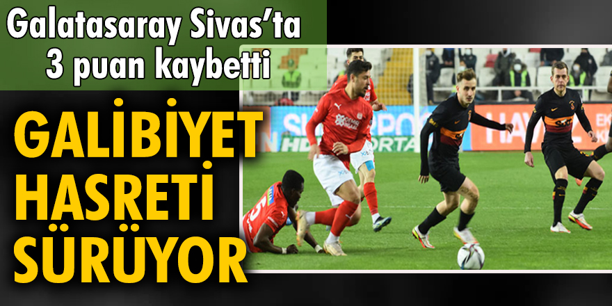 Demir Grup Sivasspor - Galatasaray: 1-0