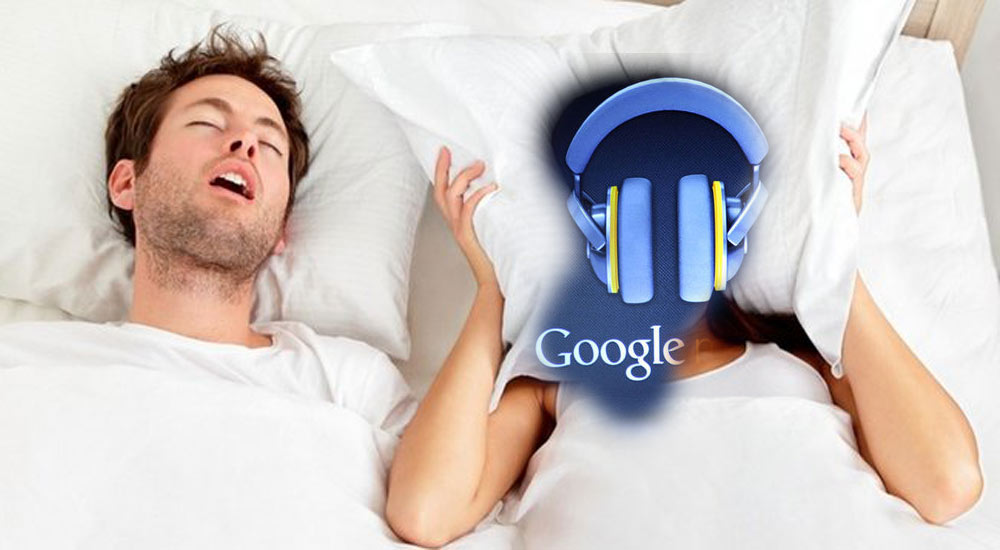 ﻿Google sizinle yatağa giriyor! Horlama ve öksürme tespit edilecek