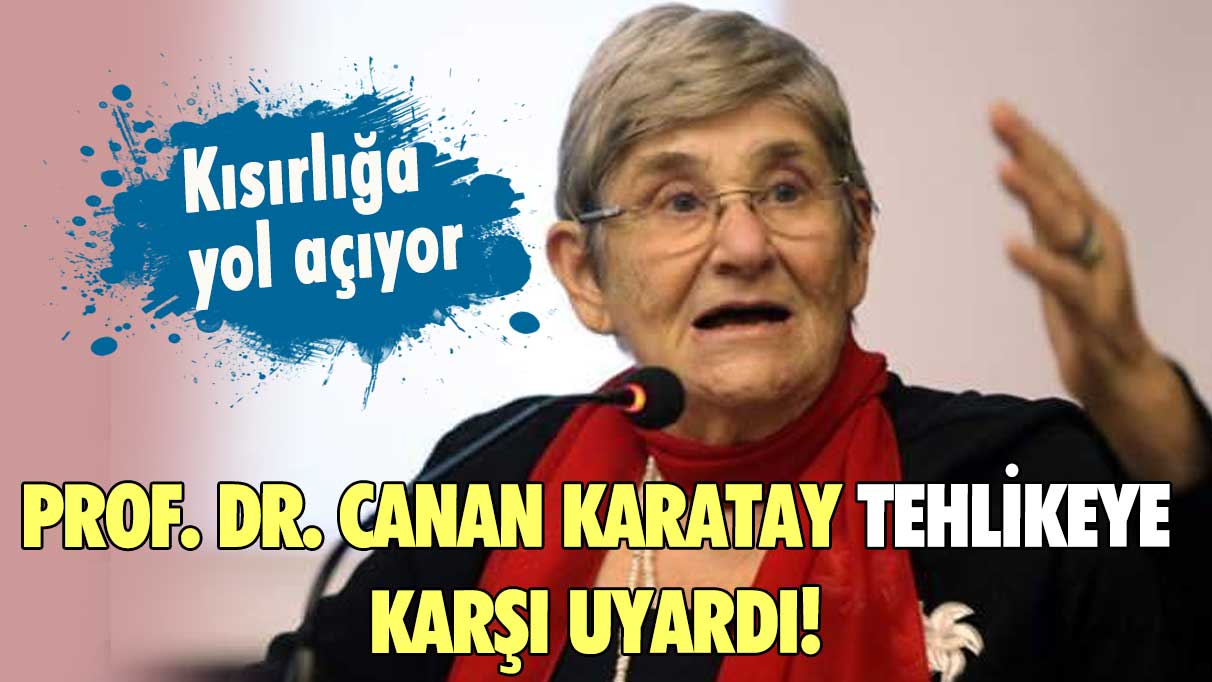 Prof. Dr. Canan Karatay Tehlikeye Karşı Uyardı! Kısırlığa Yol Açıyor