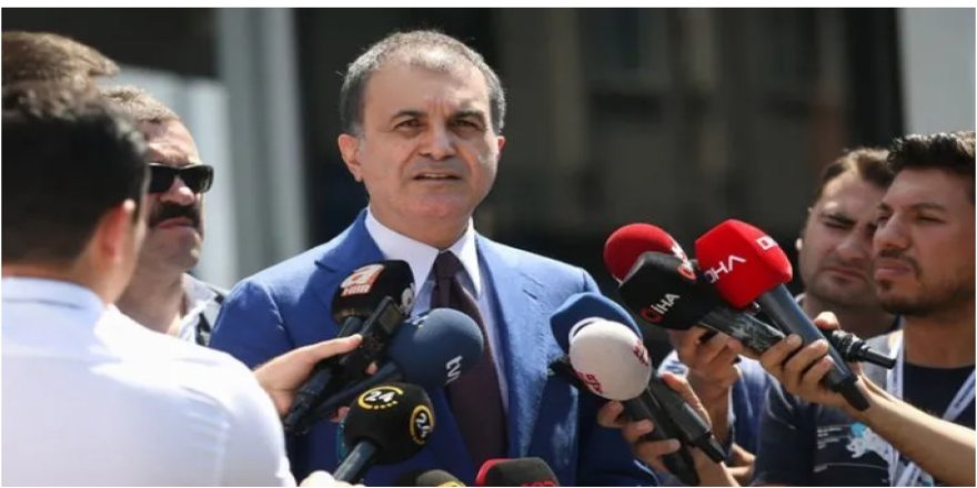 AKP Sözcüsü Ömer Çelik'ten Ermenistan'a tepki!