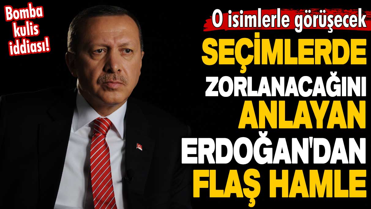 Bomba kulis iddiası! Seçimlerde zorlanacağını anlayan Erdoğan'dan flaş hamle: O isimlerle görüşecek