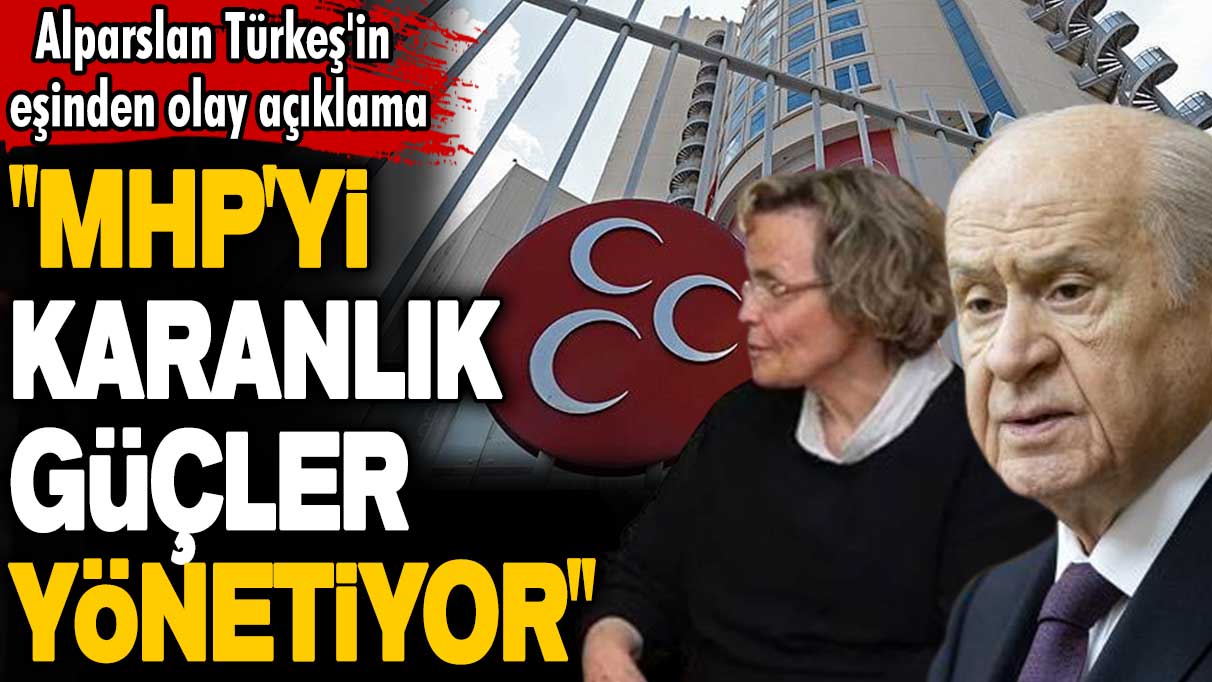 Alparslan Türkeş'in eşi Seval Türkeş: MHP'yi arkada karanlık güçler yönetiyor
