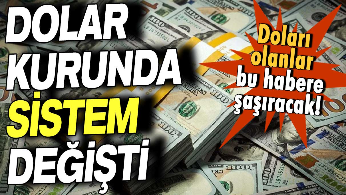 Türkiye'den flaş dolar kuru kararı! Kurda sistem değişti... Doları olanlar dikkat