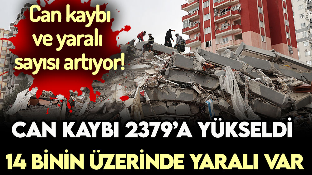 AFAD depremdeki can kaybını açıkladı: 2379 kişi hayatını kaybetti!