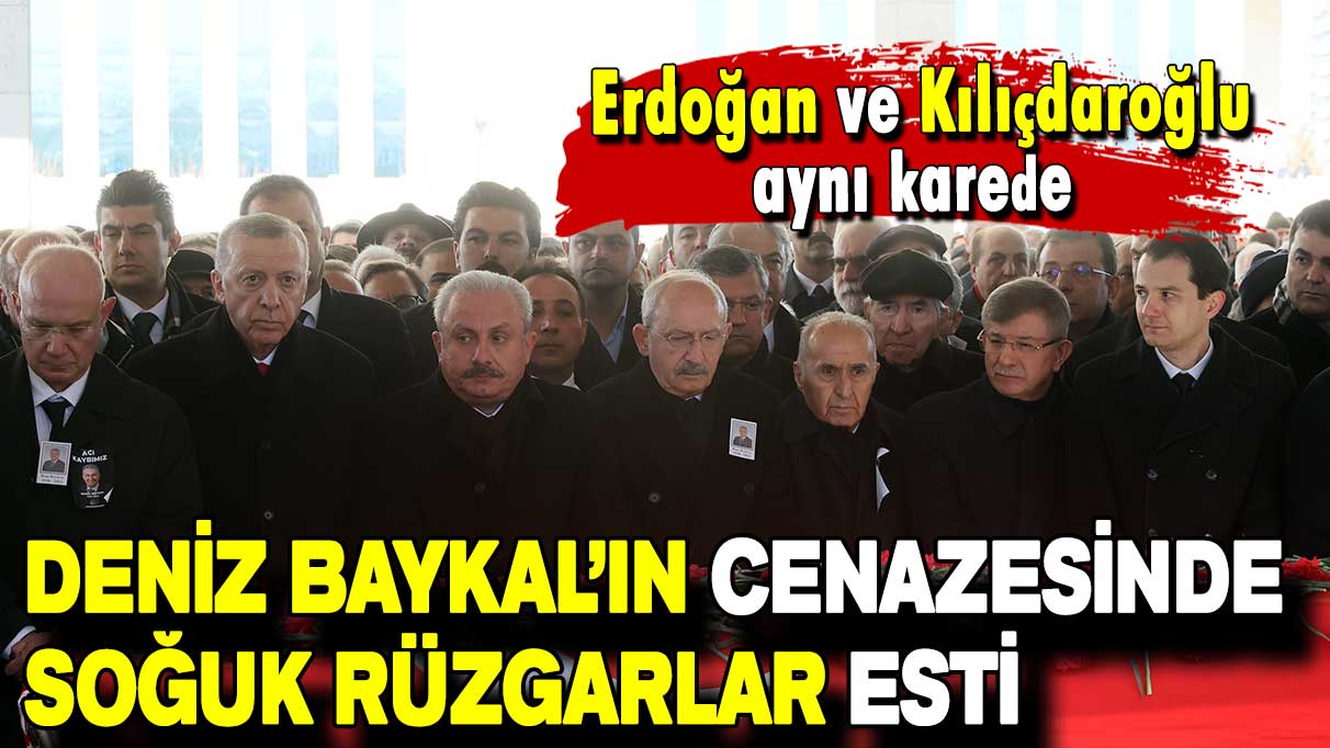 Erdoğan ve Kılıçdaroğlu aynı karede: Deniz Baykal'ın cenazesinde soğuk rüzgarlar esti!