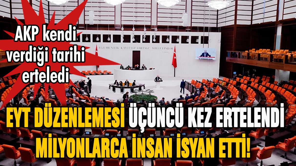 AKP'li yetkiliden son dakika EYT açıklaması! EYT yeniden ertelendi: İşte yeni tarih