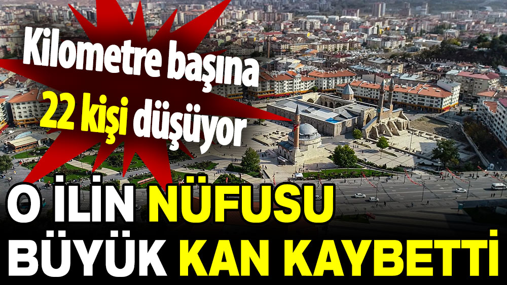 Sivas'ın nüfusu büyük kan kaybetti: Kilometre başına 22 kişi düşüyor!