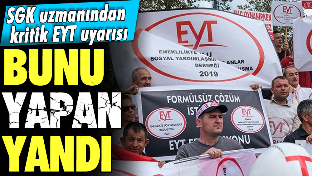 SGK uzmanı Özgür Erdursun'dan kritik EYT uyarısı: Bunu yapan yandı