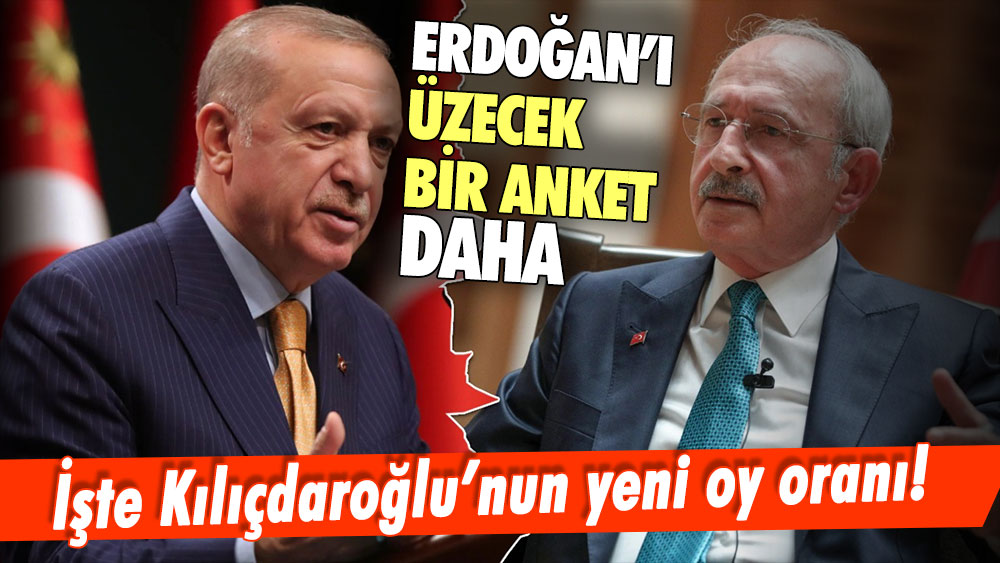 Erdoğan'ı üzecek bir anket daha: İşte Kılıçdaroğlu'nun yeni oy oranı!