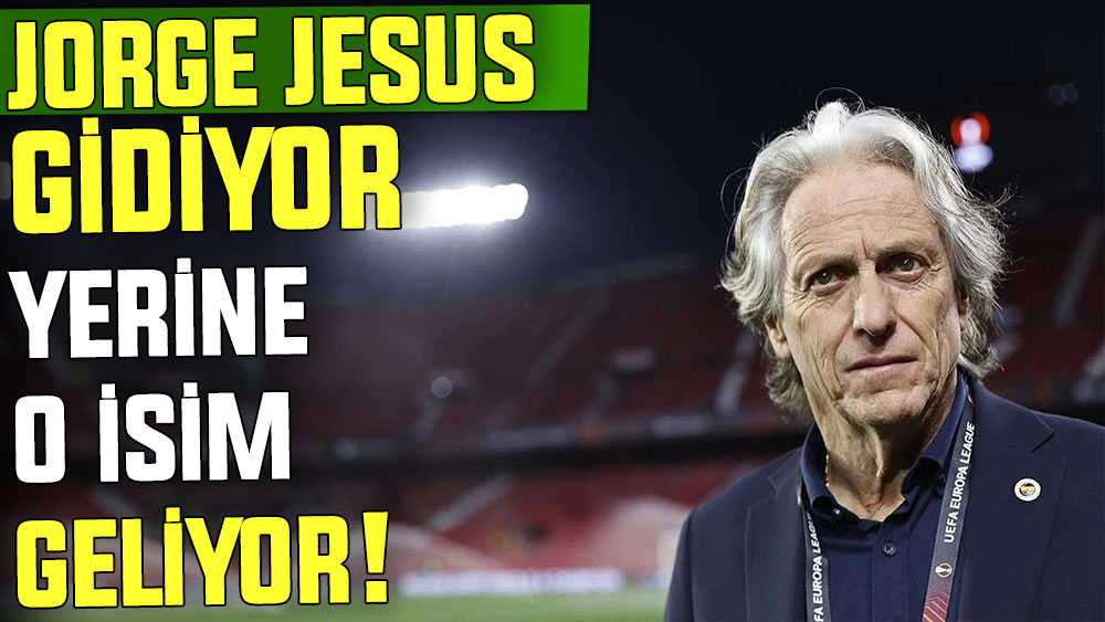 Jesus gidiyor o geliyor: Fenerbahçe'nin yeni hocası için flaş iddia