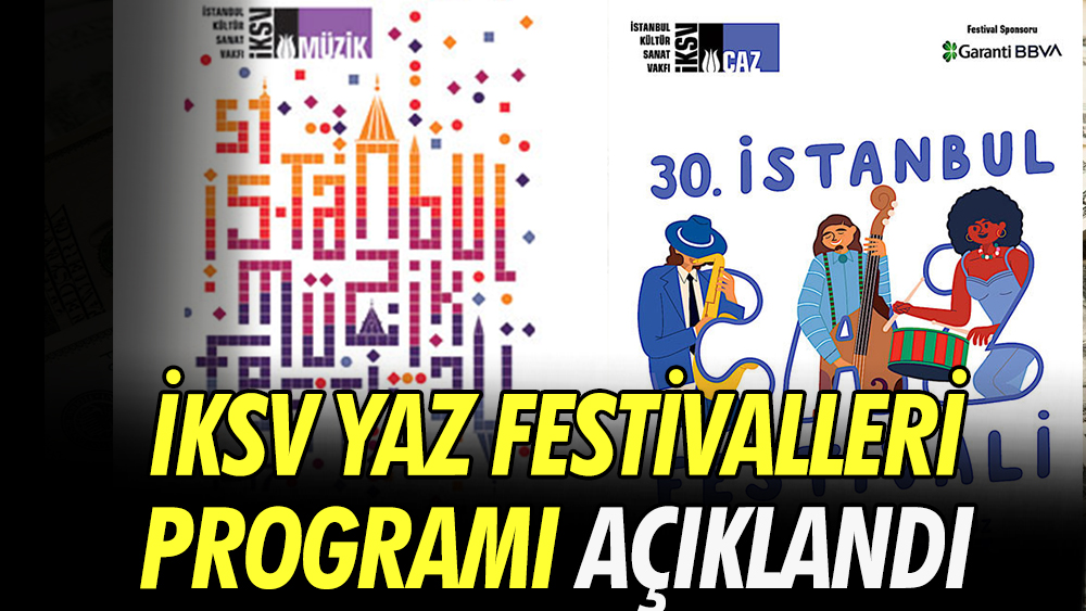 İstanbul Kültür Sanat Vakfı yaz festivallerinin programları açıklandı