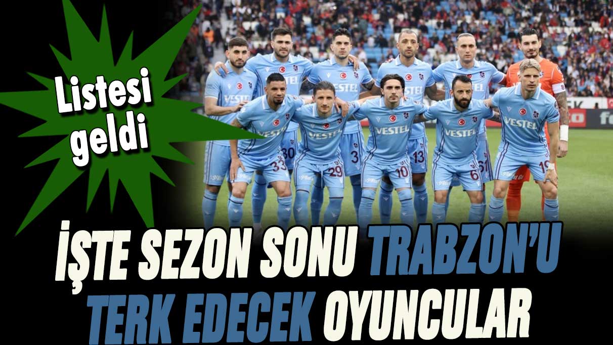 Trabzonspor'da takımdan ayrılması beklenen 5 oyuncu açıklandı