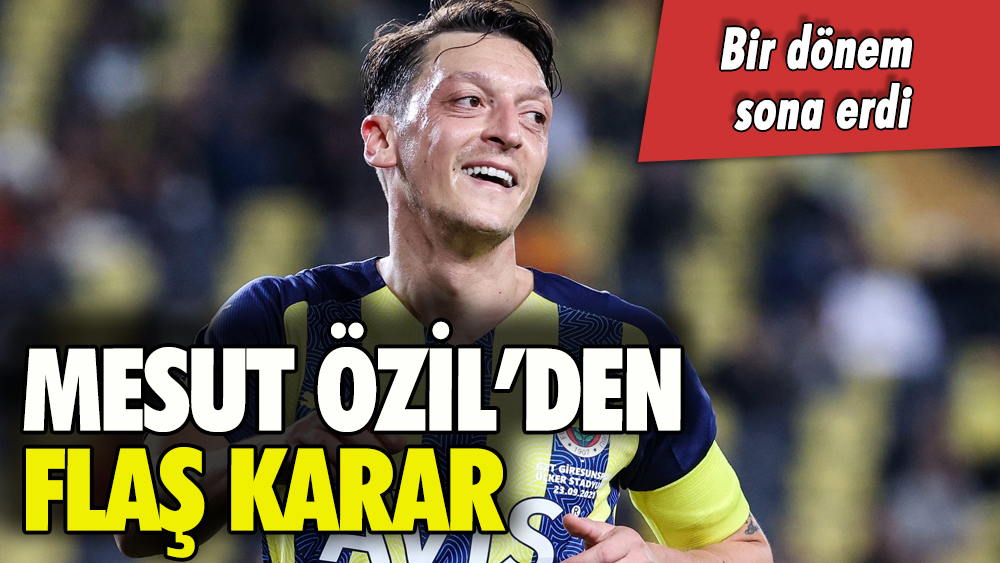 Mesut Özil'den flaş karar: Resmen duyurdu