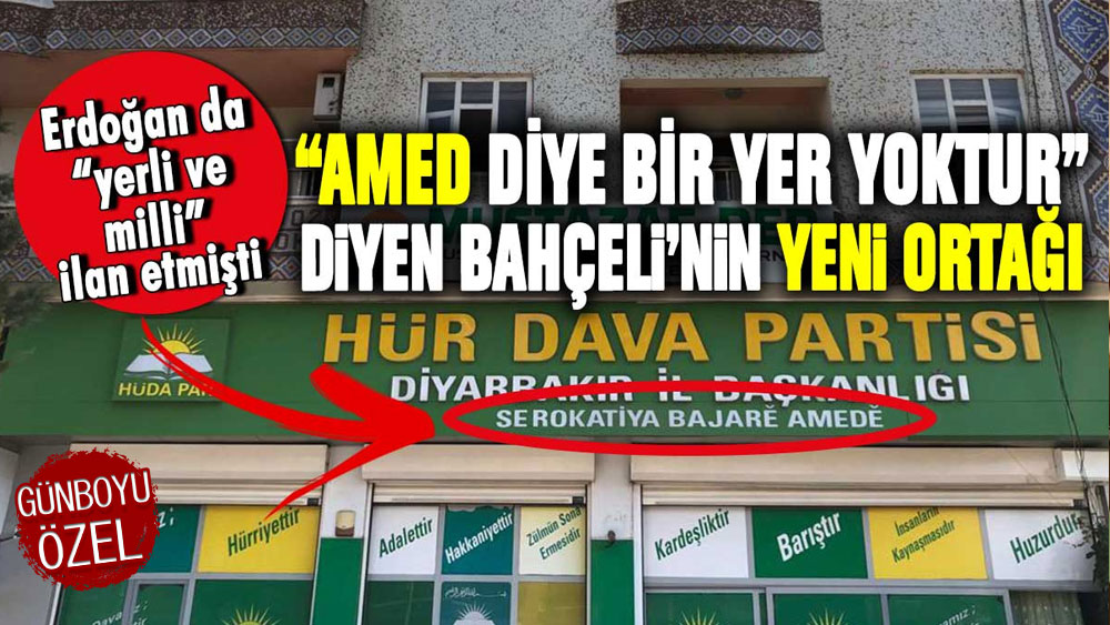 ''Amed diye bir yer yoktur'' diyen Bahçeli'nin yeni ortağı HÜDAPAR, Diyarbakır yerine ''Amed'' diyor