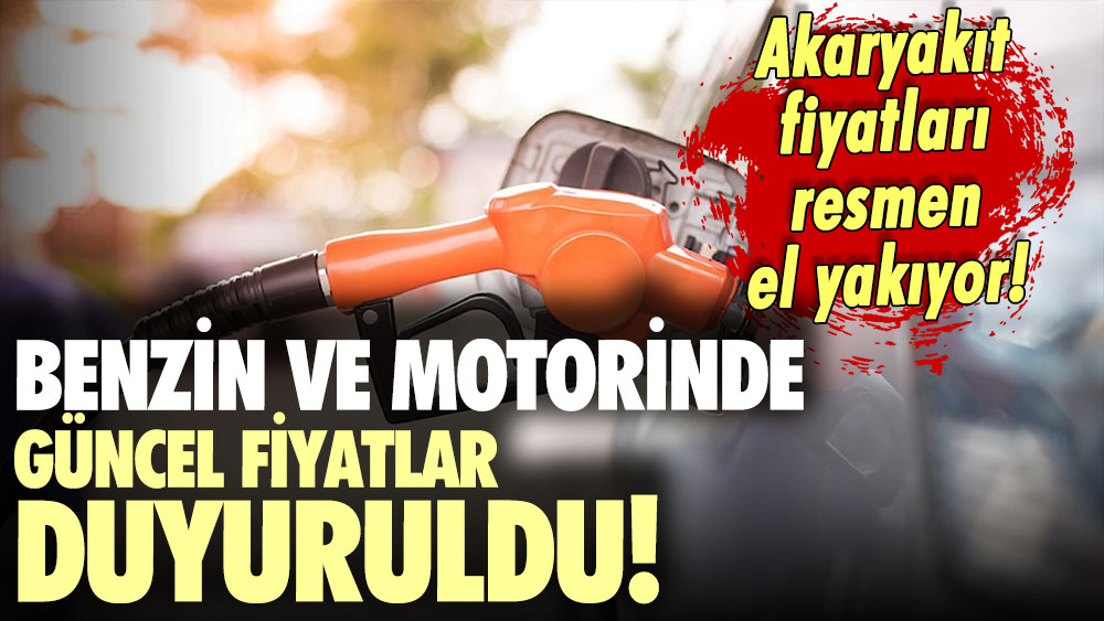 Akaryakıt fiyatları el yakıyor: İşte benzin ve motorinde son durum!