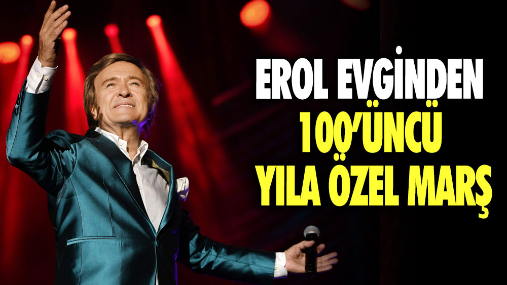 Türk pop müziğinin duayeninden 100’üncü yıla özel marş