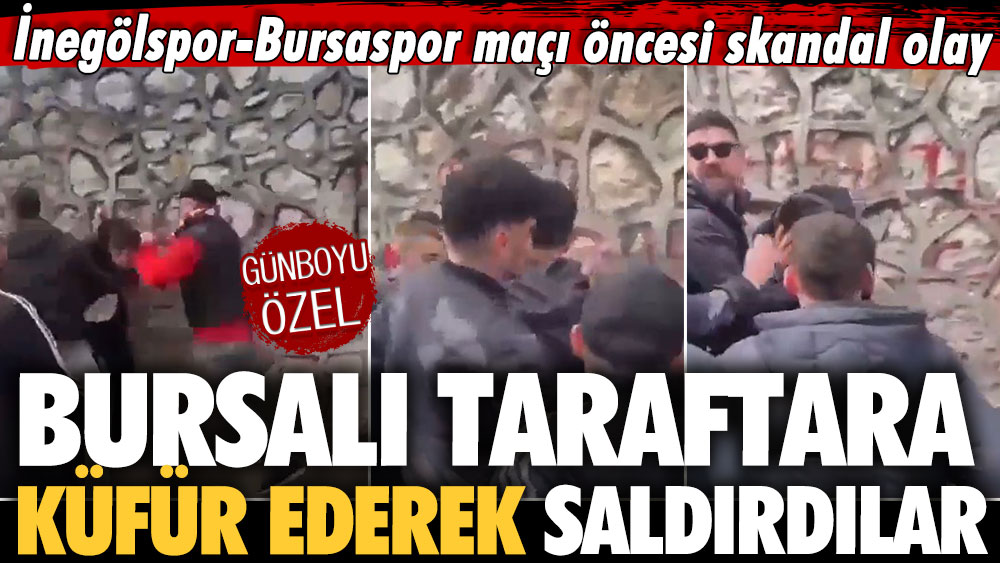 İnegölspor-Bursaspor maçı öncesi skandal olay: Bursalı taraftara küfür ederek saldırdılar