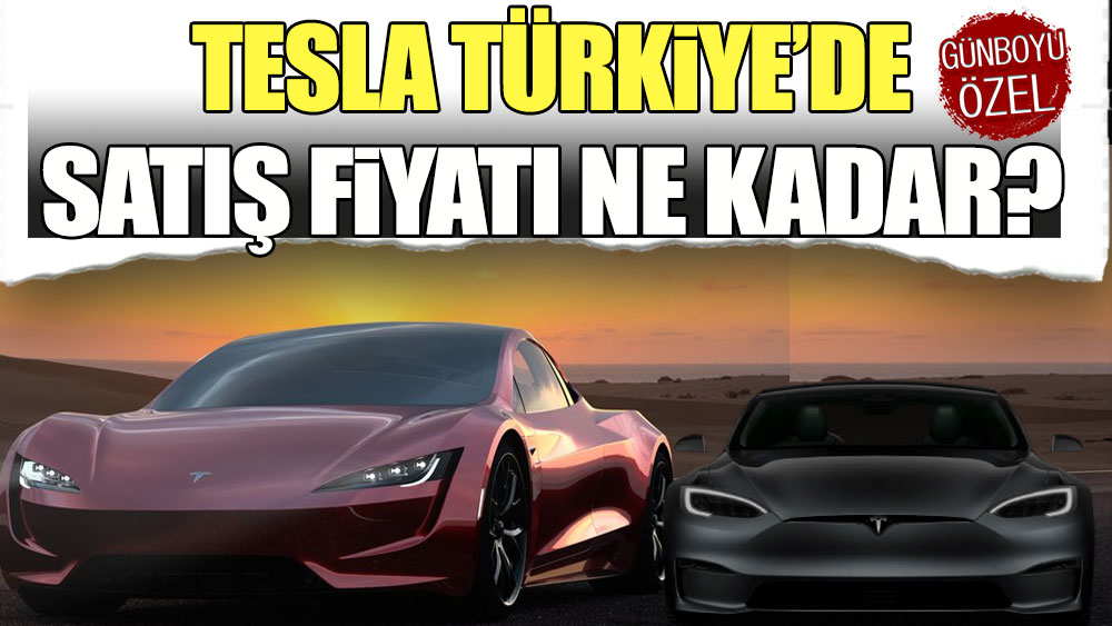 Tesla artık Türkiye'de: Bugün satışa sunuldu!