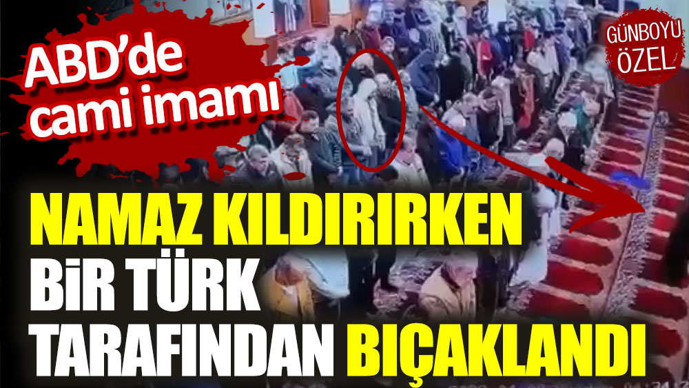 ABD'de cami imamı sabah namazını kıldırırken bir Türk tarafından bıçaklandı