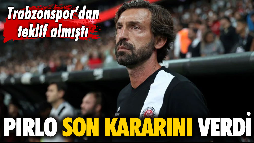Trabzonspor’dan teklif almıştı: Andrea Pirlo son kararını verdi