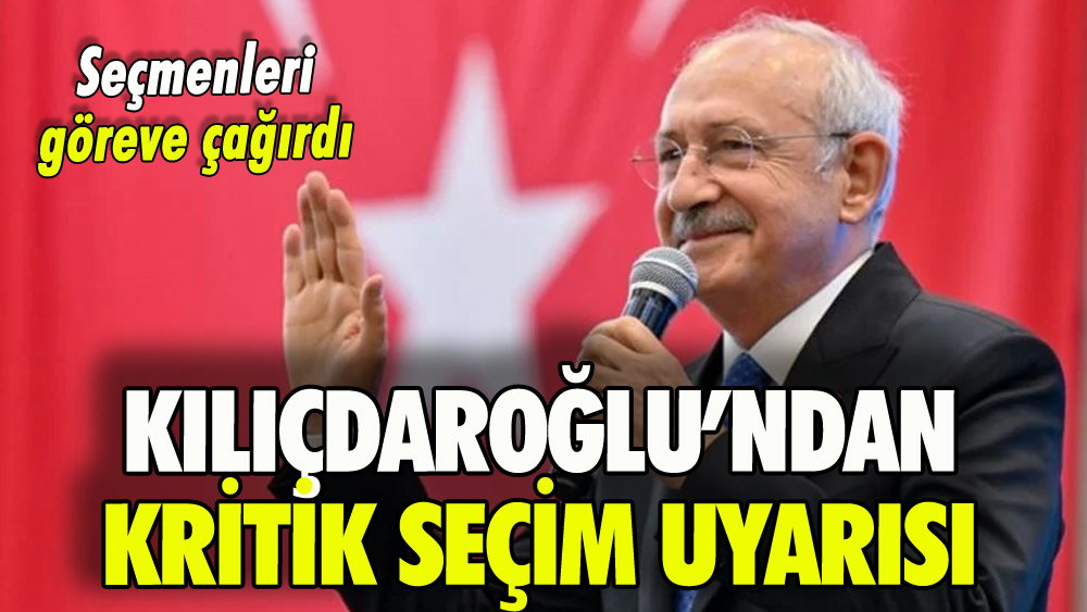 Kılıçdaroğlu'ndan seçmenlere kritik çağrı: 'Hemen kaydolun'