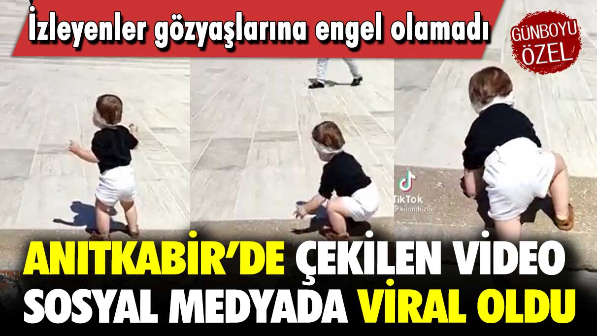 Anıtkabir’de çekilen video sosyal medyada viral oldu: İzleyenler gözyaşlarına engel olamadı