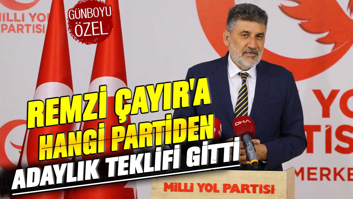 Milli Yol Partisi Başkanı Remzi Çayır'a hangi partiden adaylık teklifi gitti