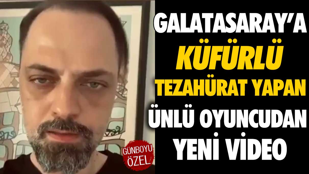 Galatasaray'a küfürlü tezahürat yapan Ertan Saban'dan yeni video