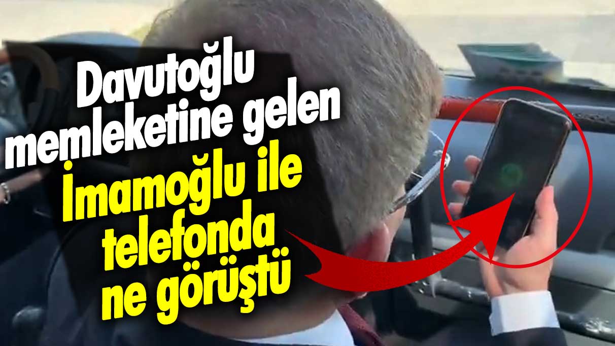 Konya mitingi öncesi dikkat çeken diyalog! Ahmet Davutoğlu memleketine gelen Ekrem İmamoğlu'yla telefonda ne görüştü