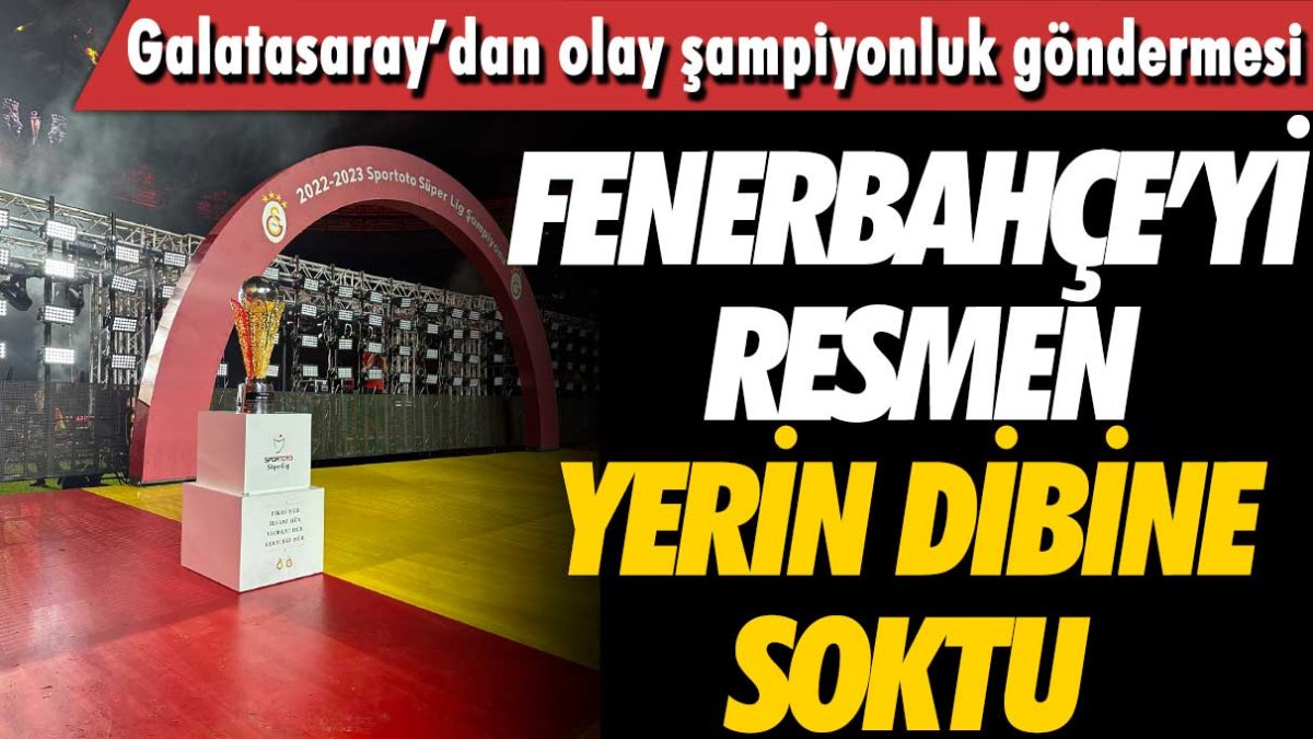 Galatasaray'dan  Fenerbahçe'ye olay şampiyonluk göndermesi