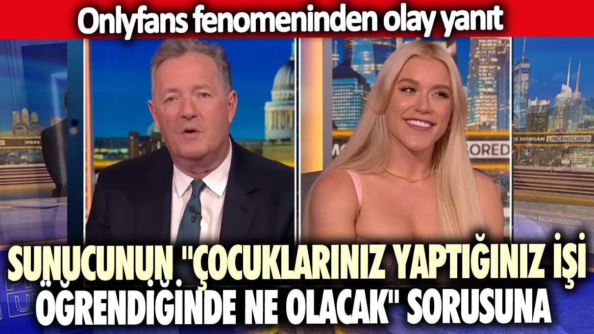 Sunucunun "Çocuklarınız yaptığınız işi öğrendiğinde ne olacak" sorusuna  Onlyfans fenomeninden olay yanıt