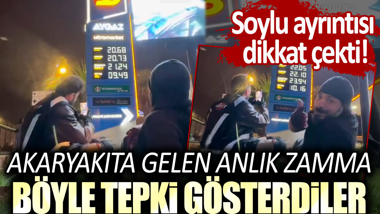 Soylu ayrıntısı dikkat çekti! Akaryakıta gelen anlık zamma böyle tepki gösterdiler