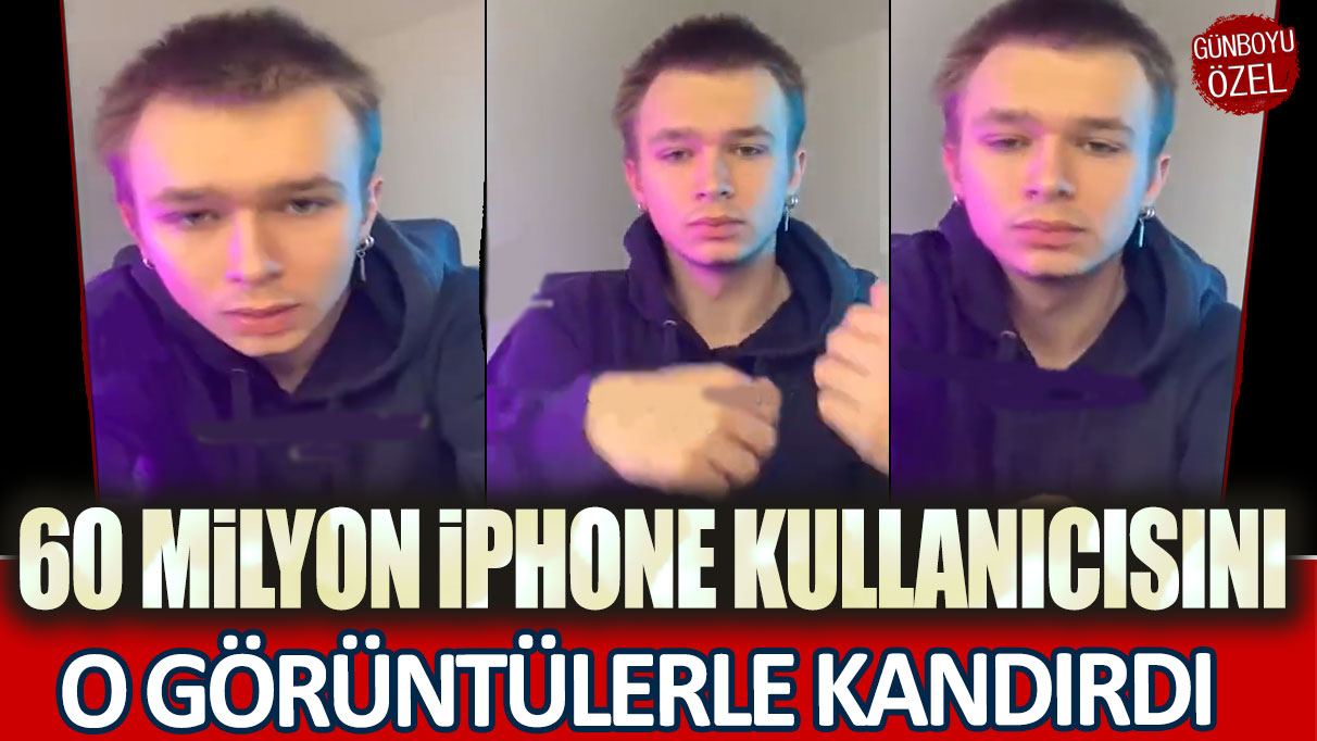 60 milyon iPhone kullanıcısını o görüntülerle kandırdı