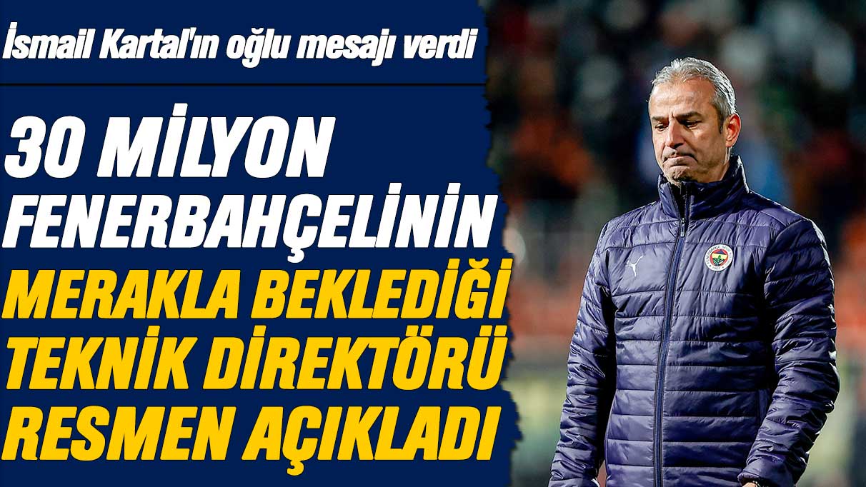 30 milyon Fenerbahçelinin merakla beklediği teknik direktörü resmen açıkladı