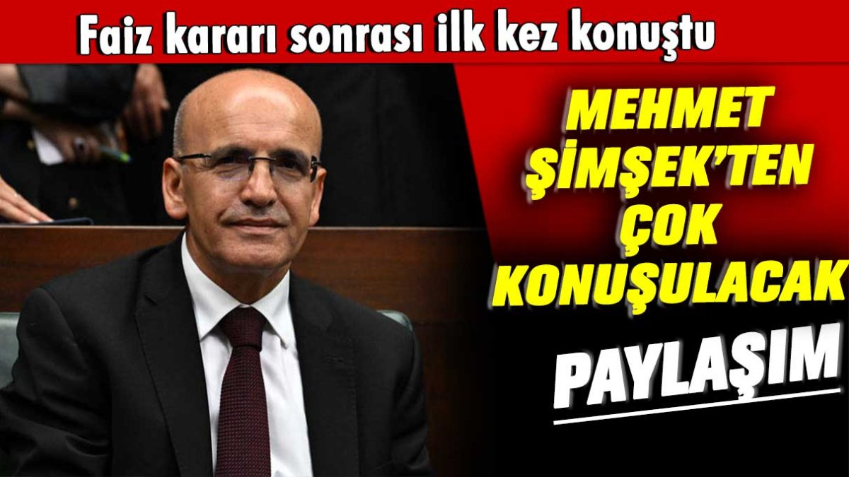 Faiz kararı sonrası ilk kez konuştu: Mehmet Şimşek'ten çok konuşulacak paylaşım