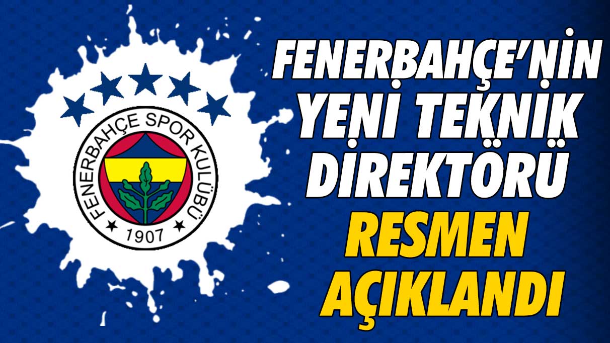 Fenerbahçe’nin yeni teknik direktörü resmen açıklandı