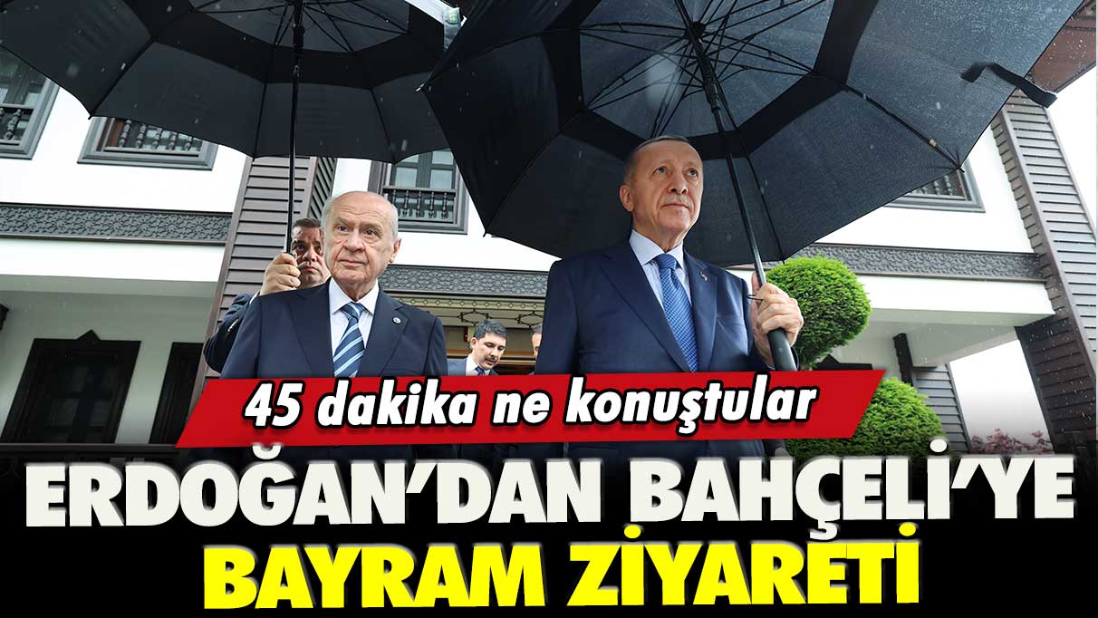Erdoğan’dan Bahçeli’ye bayram ziyareti: 45 dakika ne konuştular