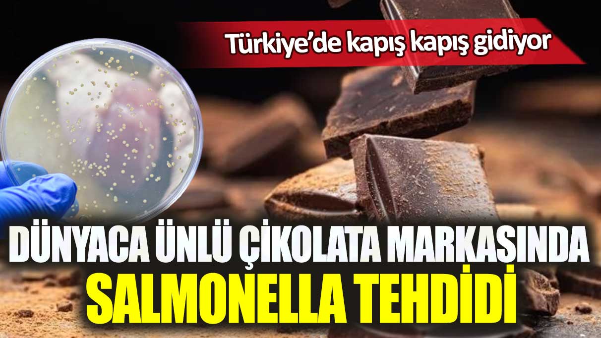 Türkiye’de kapış kapış gidiyor: Dünyaca ünlü çikolata markasında Salmonella vakası
